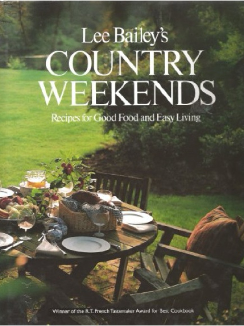 4/$20 Lee Bailey’s Country Weekends Cookbook Easy Living Entertaining Hardcover